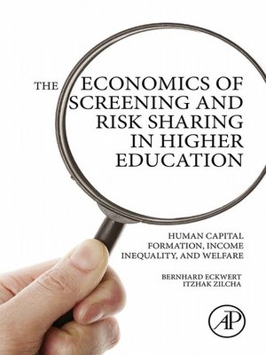 cover image of The Economics of Screening and Risk Sharing in Higher Education